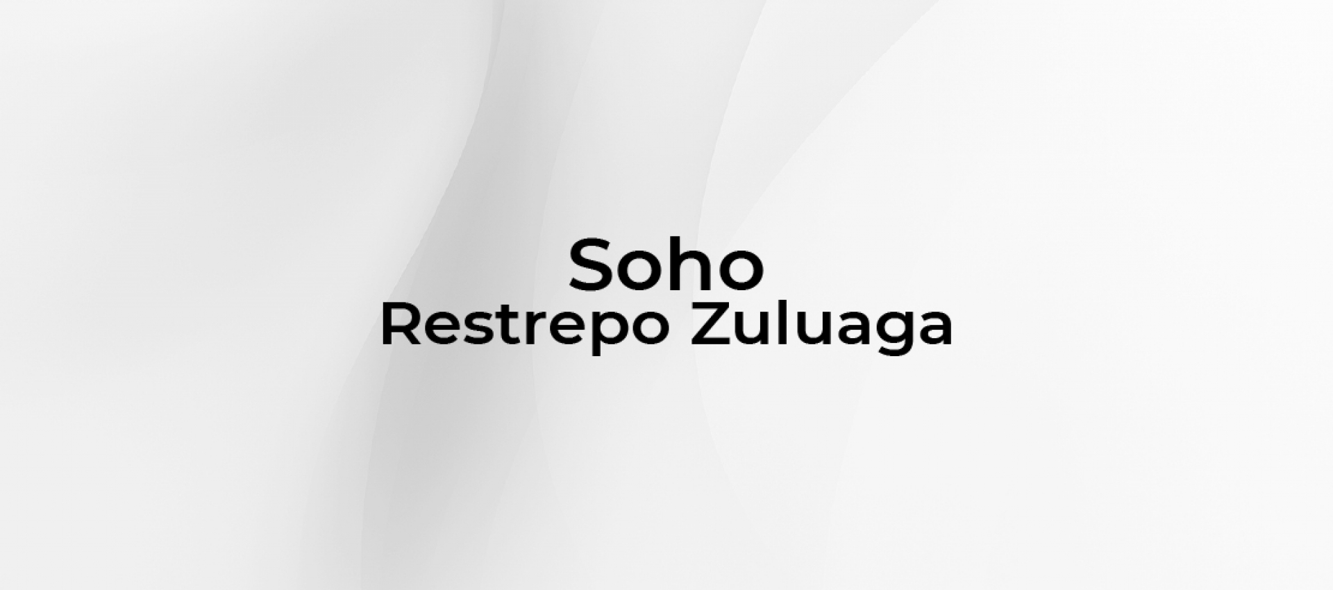 Soho / Restrepo Zuluaga