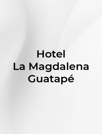 Hotel La Magdalena - Guatapé
